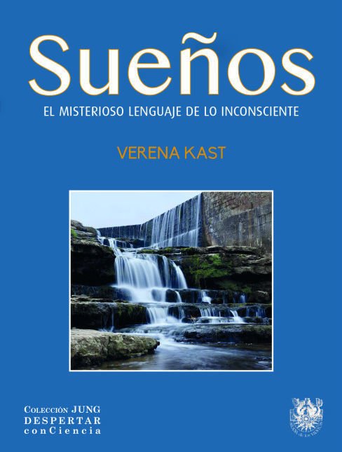 Imagen de SUEÑOS: EL MISTERIOSO LENGUAJE DE LO INCONSCIENTE / VERENA KAST