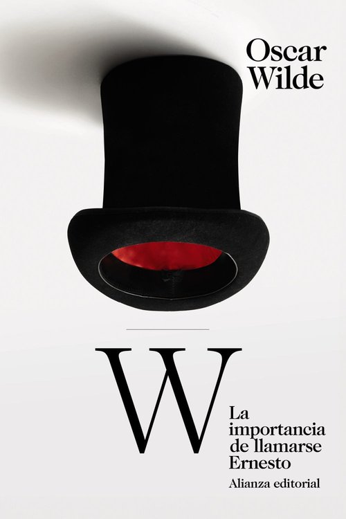 Imagen de LA IMPORTANCIA DE LLAMARSE ERNESTO / OSCAR WILDE