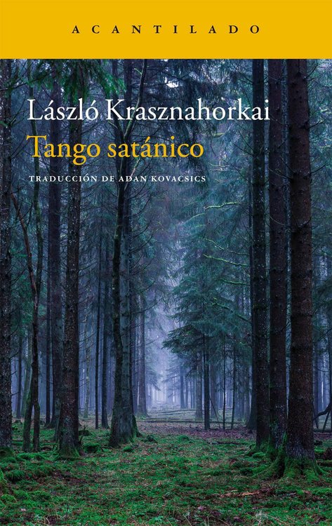 Imagen de TANGO SATANICO / LASZLO KRASZNAHORKAI