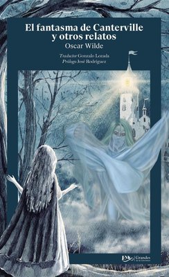 Imagen de EL FANTASMA DE CANTERVILLE Y OTROS RELATOS / OSCAR WILDE