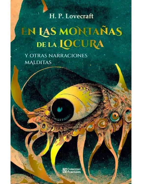 Imagen de EN LAS MONTAÑAS DE LA LOCURA Y OTRAS NARRACIONES MALDITAS / H.P. LOVECRAFT