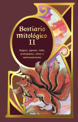Imagen de BESTIARIO MITOLÓGICO II / ED. MEXICANOS UNIDOS