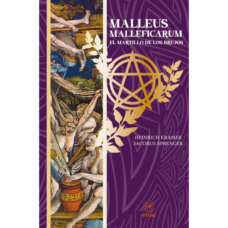Imagen de MALLEUS MALEFICARUM: EL MARTILLO DE LOS BRUJOS / HEINRICH KRAMER