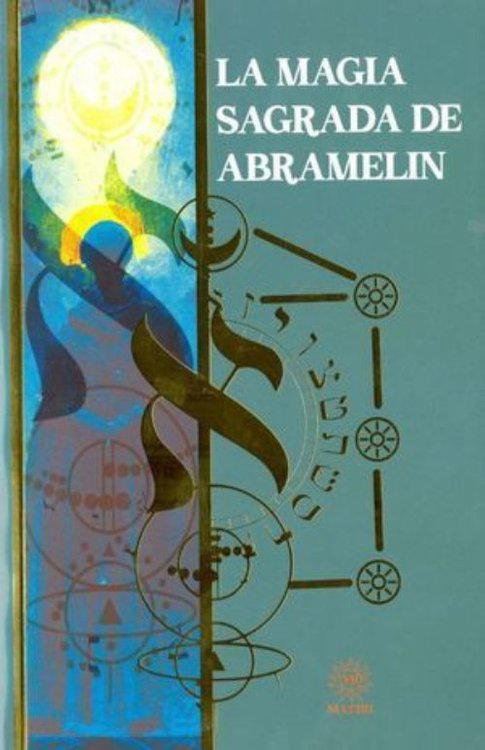 Imagen de LA MAGIA SAGRADA DE ABRAMELIN / MATIRI