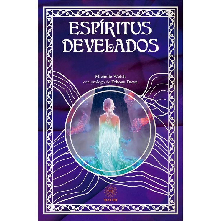 Imagen de ESPÍRITUS DEVELADOS / MICHELLE WELCH