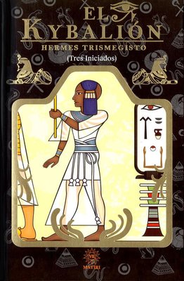 Imagen de EL KYBALIÓN (TRES INICIADOS) / HERMES TRISMEGISTO