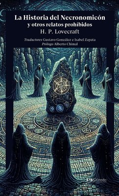 Imagen de LA HISTORIA DEL NECRONOMICON Y OTROS RELATOS PROHIBIDOS / H.P. LOVECRAFT