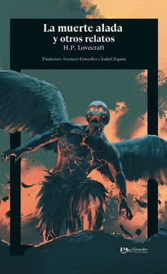 Imagen de LA MUERTE ALADA Y OTROS RELATOS / H.P. LOVECRAFT