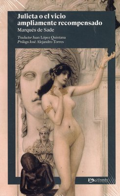 Imagen de JULIETA O EL VICIO AMPLIAMENTE RECOMPENSADO / MARQUÉS DE SADE