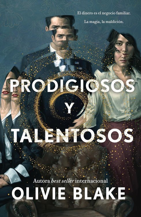 Imagen de PRODIGIOSOS Y TALENTOSOS / OLIVIE BLAKE
