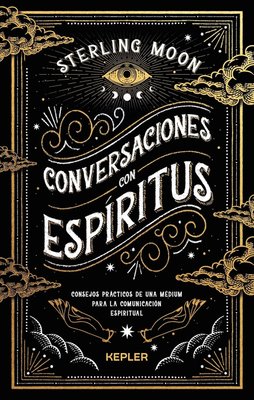 Imagen de CONVERSACIONES CON ESPÍRITUS / STERLING MOON