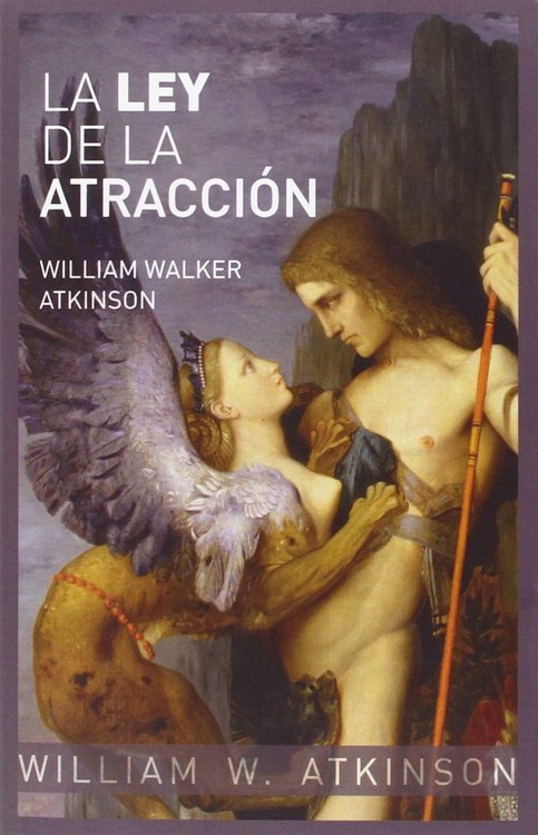 Imagen de LA LEY DE LA ATRACCION / WILLIAM WALKER ATKINSON