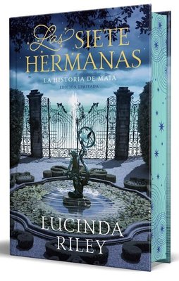 Imagen de LAS SIETE HERMANAS: LA HISTORIA DE MAIA (ED. LIMITADA) / LUCINDA RILEY