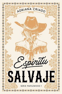 Imagen de ESPÍRITU SALVAJE (SERIE MAPLEWOOD 1) / ADRIANA CRIADO