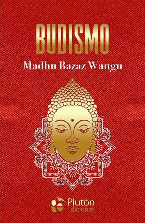Imagen de BUDISMO (TAPA DURA) / MADHU BAZAZ WANGU