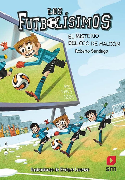 Imagen de LOS FUTBOLÍSIMOS 4: EL MISTERIO DEL OJO DE HALCÓN / ROBERTO SANTIAGO