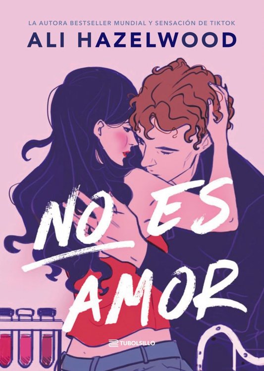 Imagen de NO ES AMOR / ALI HAZELWOOD