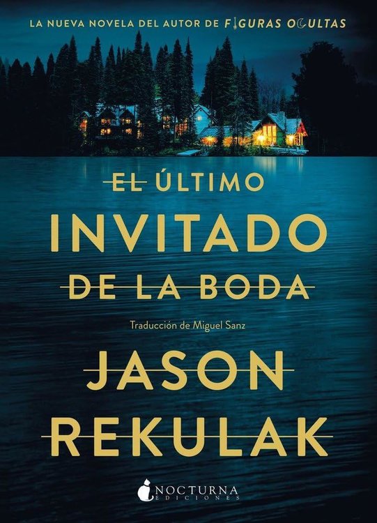 Imagen de EL ÚLTIMO INVITADO DE LA BODA / JASON REKULAK