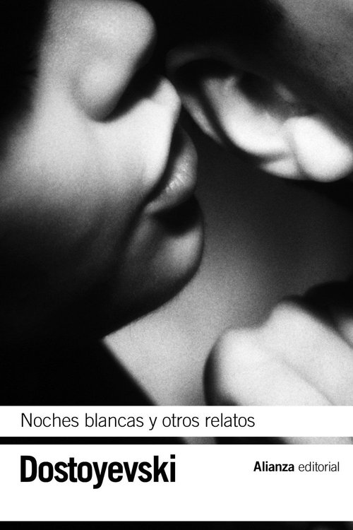 Imagen de NOCHES BLANCAS Y OTROS RELATOS / FIODOR DOSTOYEVSKI