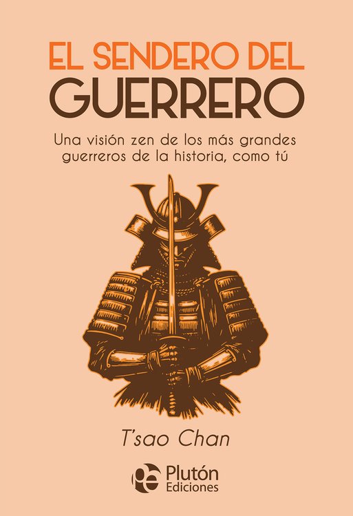Imagen de EL SENDERO DEL GUERRERO / T'SAO CHAN