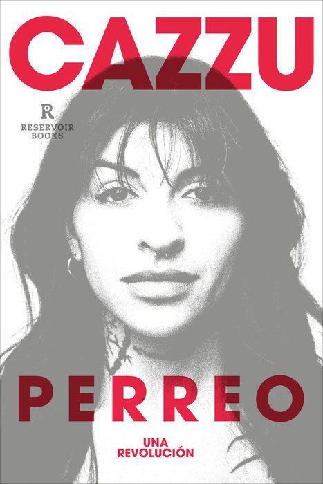 Imagen de PERREO. UNA REVOLUCIÓN / CAZZU