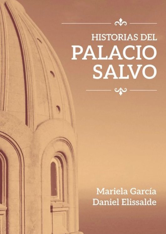 Imagen de HISTORIAS DEL PALACIO SALVO / MARIEL GARCIA, DANIEL ELISSALDE