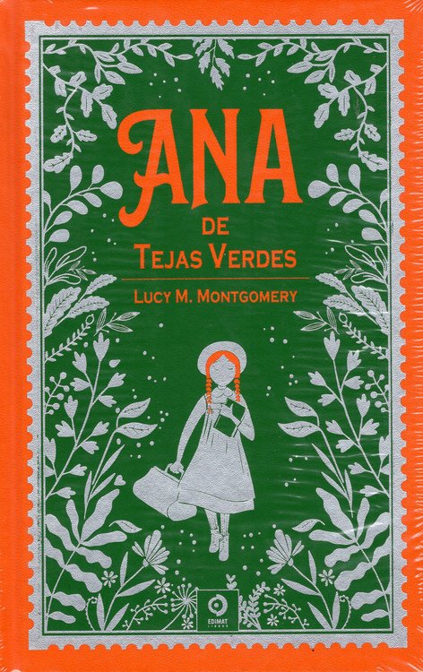 Imagen de ANA DE TEJAS VERDES (TAPA DURA) / LUCY MAUD MONTGOMERY