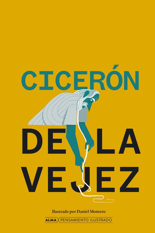Imagen de DE LA VEJEZ (ALMA ILUSTRADOS) / CICERÓN