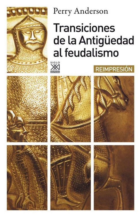 Imagen de TRANSICIONES DE LA ANTIGUEDAD AL FEUDALISMO / PERRY ANDERSON