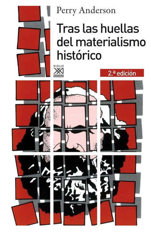 Imagen de TRAS LAS HUELLAS DEL MATERIALISMO HISTÓRICO / PERRY ANDERSON