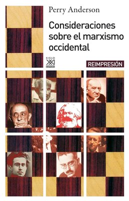 Imagen de CONSIDERACIONES SOBRE EL MARXISMO OCCIDENTAL / PERRY ANDERSON