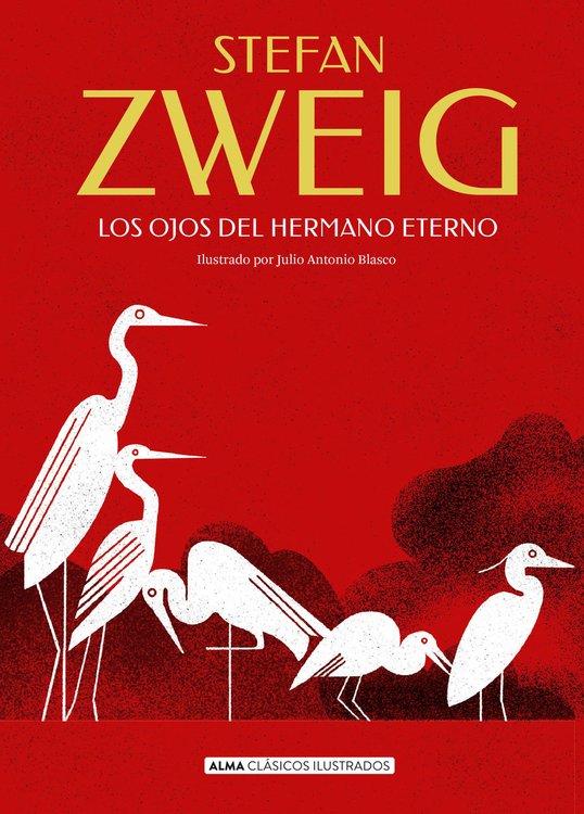 Imagen de LOS OJOS DEL HERMANO ETERNO (ALMA ILUSTRADOS) / STEFAN ZWEIG