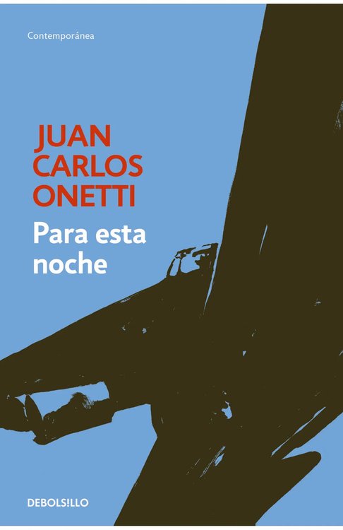Imagen de PARA ESTA NOCHE / JUAN CARLOS ONETTI