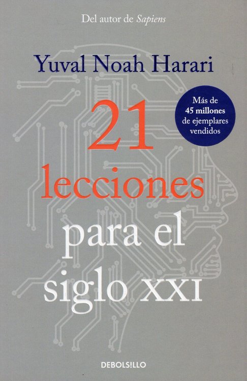 Imagen de 21 LECCIONES PARA EL SIGLO XXI / YUVAL NOAH HARARI