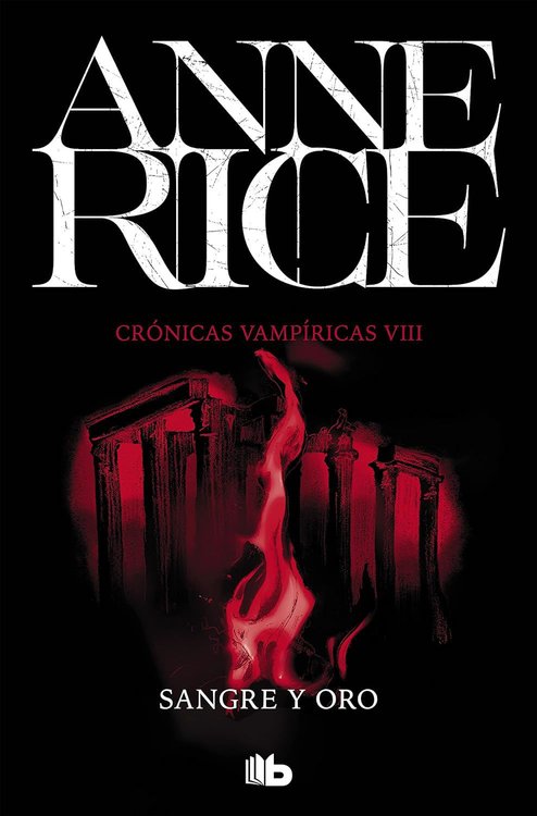 Imagen de SANGRE Y ORO (CRÓNICAS VAMPÍRICAS VIII) / ANNE RICE