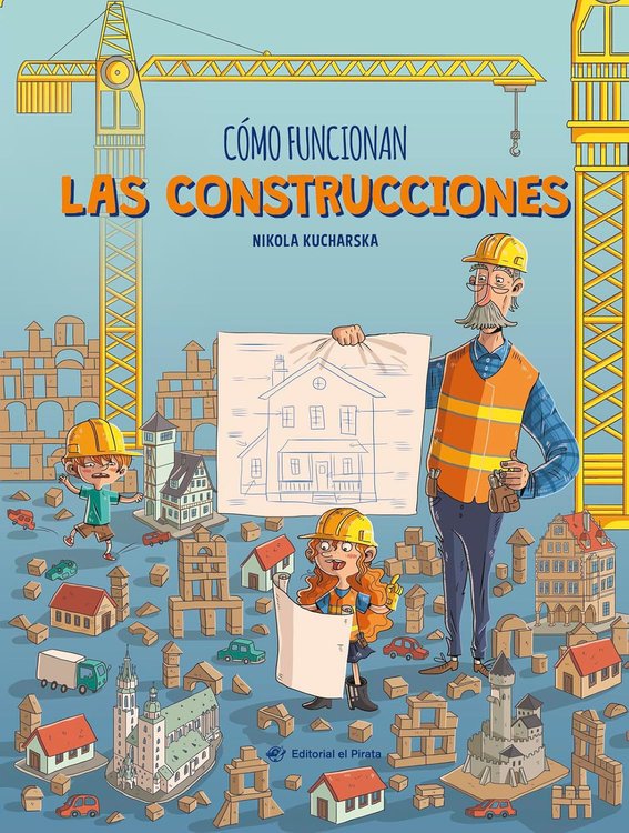 Imagen de CÓMO FUNCIONAN LAS CONTRUCCIONES / NIKOLA KUCHARSKA