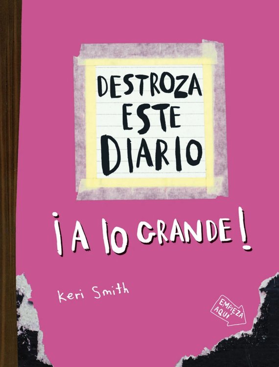 Imagen de DESTROZA ESTE DIARIO ¡A LO GRANDE! (ROSA) / KERI SMITH