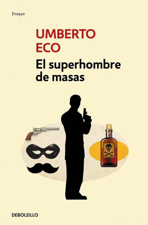 Imagen de EL SUPERHOMBRE DE MASAS / UMBERTO ECO