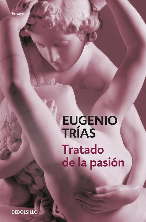 Imagen de TRATADO DE LA PASIÓN / EUGENIO TRÍAS
