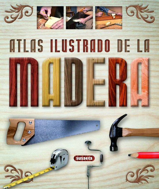 Imagen de ATLAS ILUSTRADO DE LA MADERA / SUSAETA