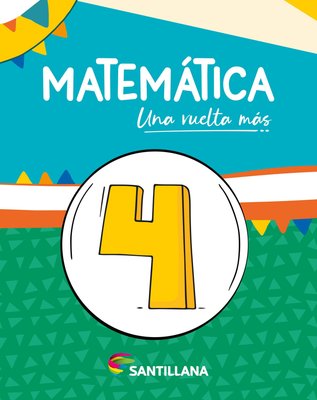 Imagen de MATEMÁTICA UNA VUELTA MÁS 4 / SANTILLANA