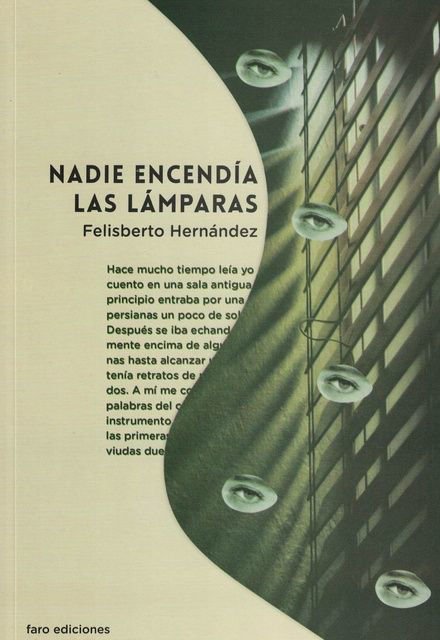 Imagen de NADIE ENCENDÍA LAS LAMPARÁS / FELISBERTO HERNANDEZ