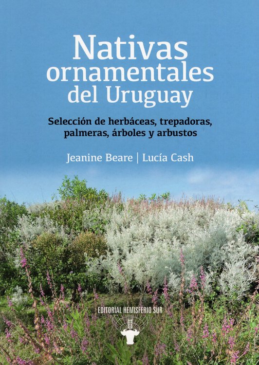 Imagen de NATIVAS ORNAMENTALES DEL URUGUAY / JEANINE BEARE Y LUCÍA CASH