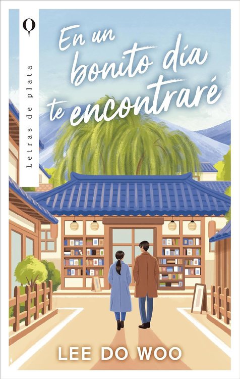 Imagen de EN UN BONITO  DÍA TE ENCONTRARÉ / LEE DO WOO
