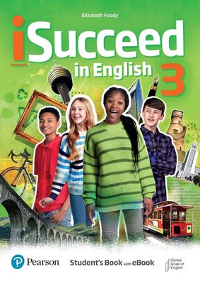 Imagen de iSUCCEED IN ENGLISH 3 - STUDENT'S BOOK WITH EBOOK / PEARSON