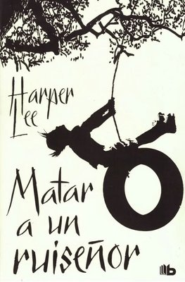 Imagen de MATAR A UN RUISEÑOR / HARPER LEE