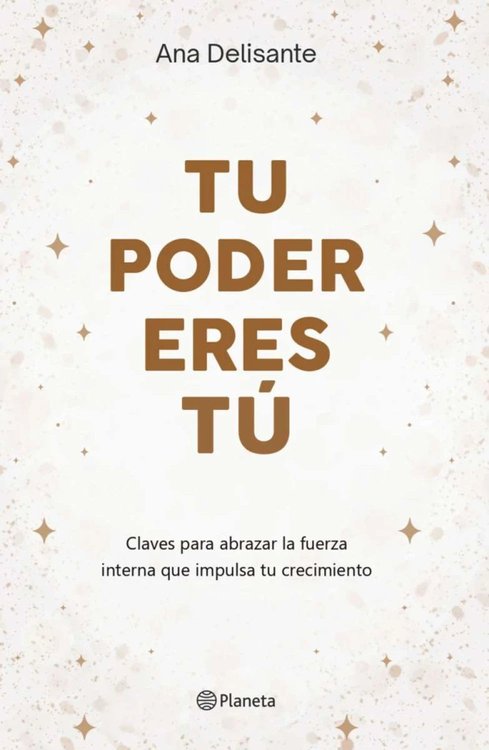Imagen de TU PODER ERES TÚ / ANA DELISANTE