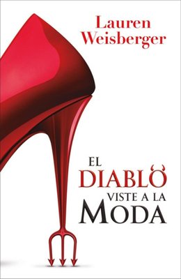 Imagen de EL DIABLO VISTE A LA MODA 1 / LAUREN WEISBERGER