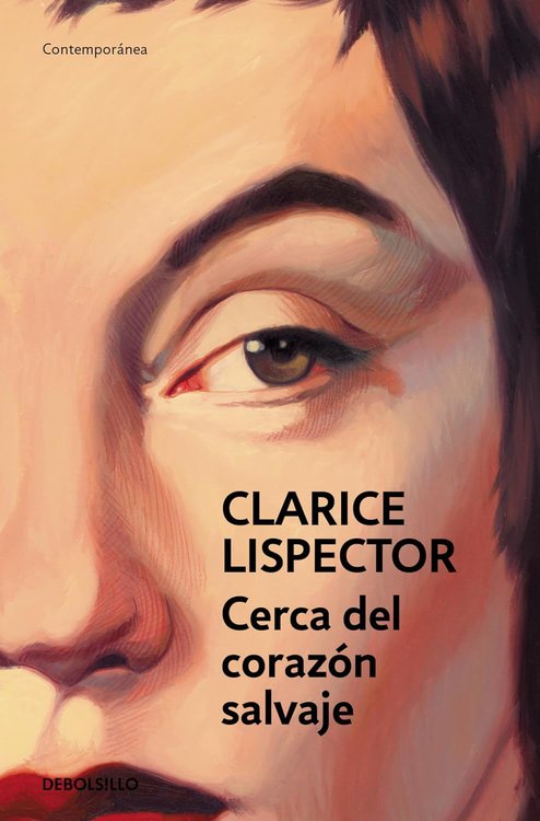 Imagen de CERCA DEL CORAZÓN SALVAJE / CLARICE LISPECTOR