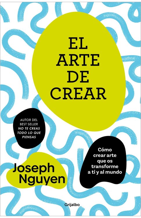 Imagen de EL ARTE DE CREAR / JOSEPH NGUYEN